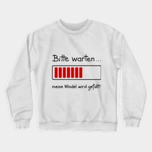 Bitte Warten Crewneck Sweatshirt